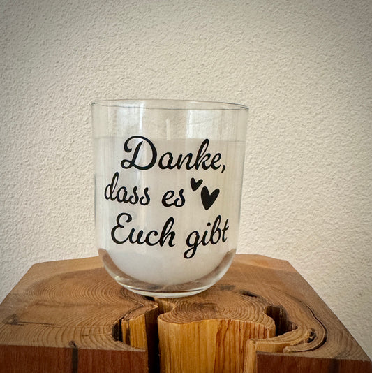 Windlicht- Danke, dass es Euch gibt